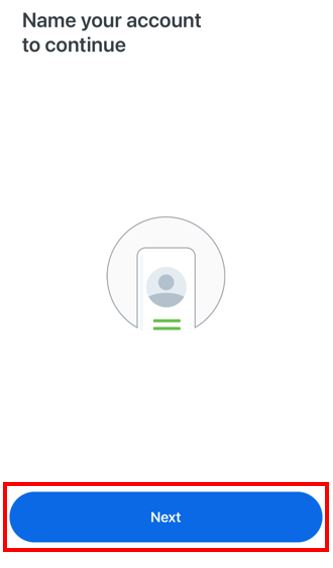 Prompt  to name account option